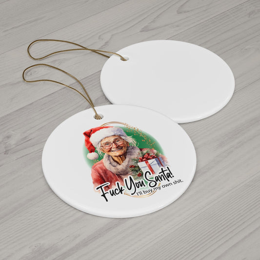 Adult Humor Fuck You Santa Ceramic Christmas Ornament - Funny Holiday Decor Gift
