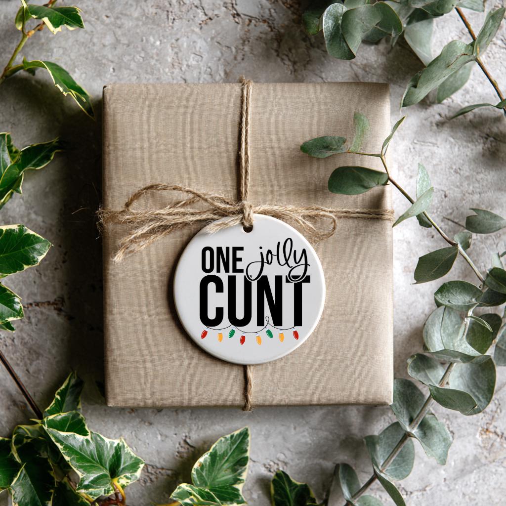 Funny Adult Christmas Ornament: One Jolly C*nt - Personalized White Elephant Gift, Holiday Humor Decoration