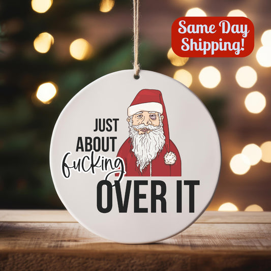 Funny Over It Christmas Ornament - Sarcastic Holiday Gag Gift White Elephant Party Humor Decoration for Adults Mom Dad Coworker