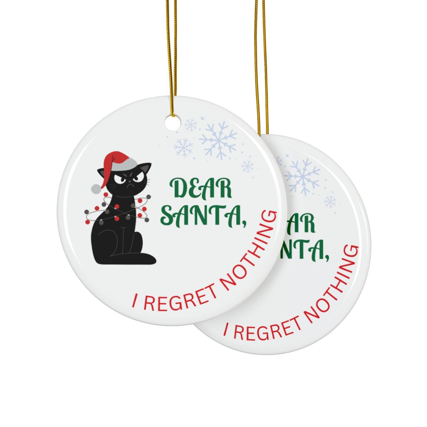 Funny Cat Christmas Ornament: Dear Santa, I Regret Nothing