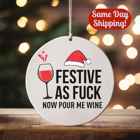 Festive AF Tree Ornament: Wine Lover Christmas Gift