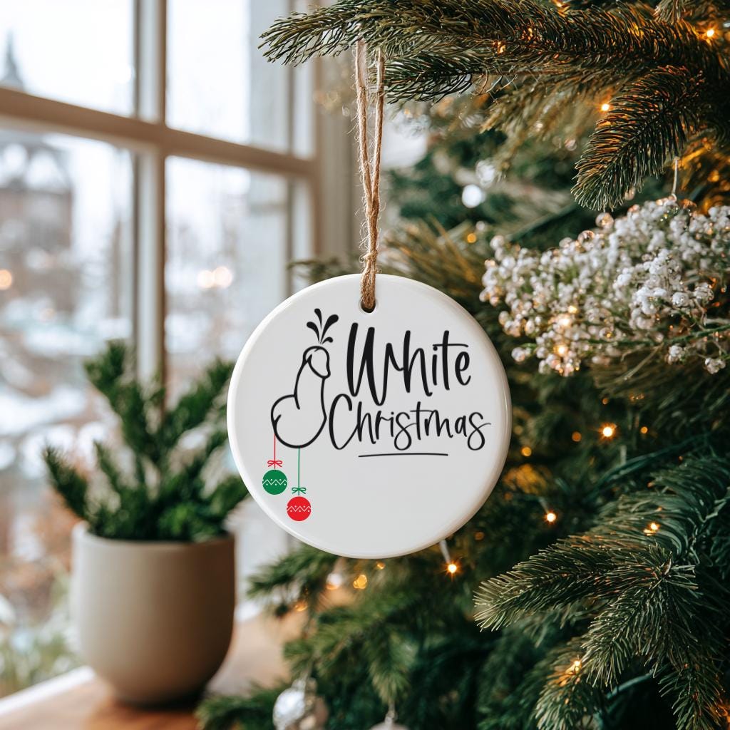 White Christmas Adult Gag Ornament – Hilarious Christmas Gift - Dirty Secret Santa
