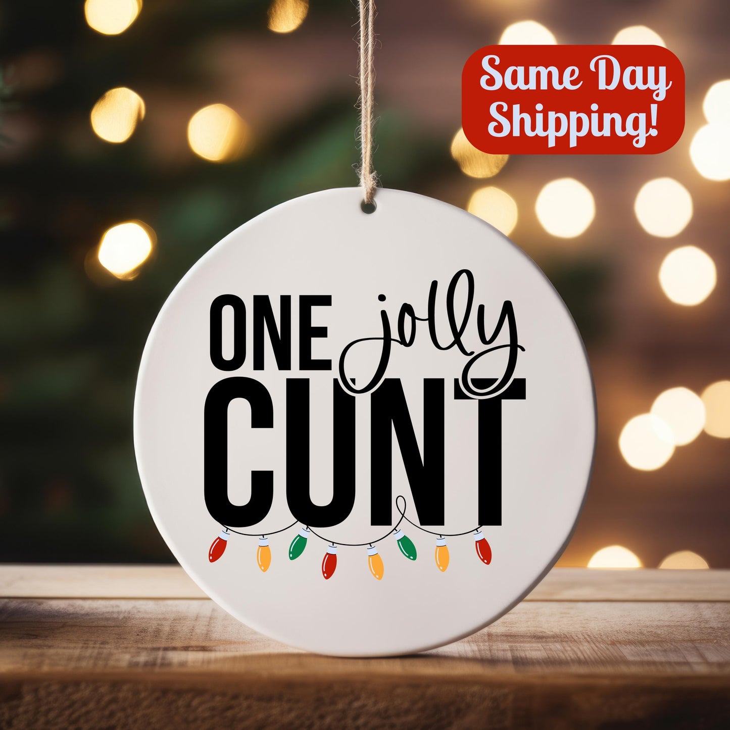 Funny Adult Christmas Ornament: One Jolly C*nt - Personalized White Elephant Gift, Holiday Humor Decoration