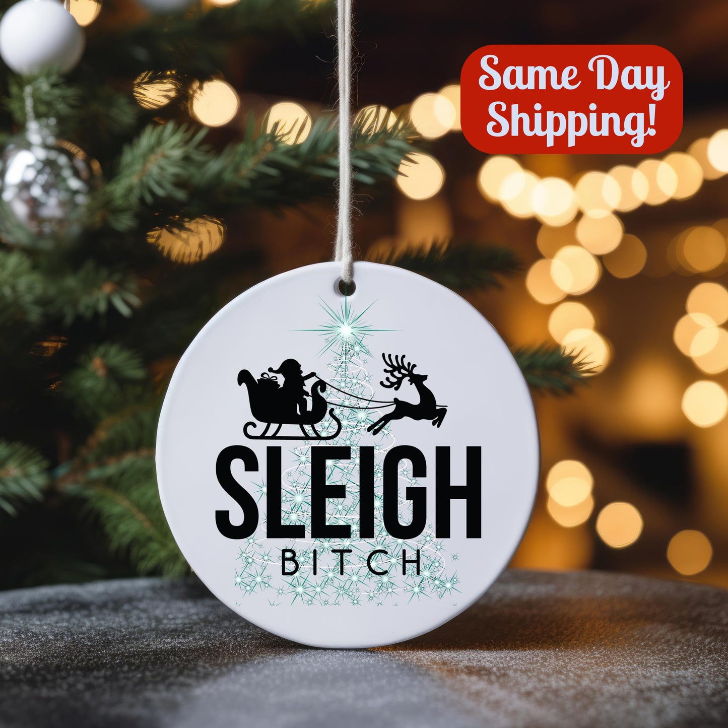 Sleigh Bit*h Funny Christmas Ornament - Adult Humor White Elephant Secret Santa Naughty Holiday Gift