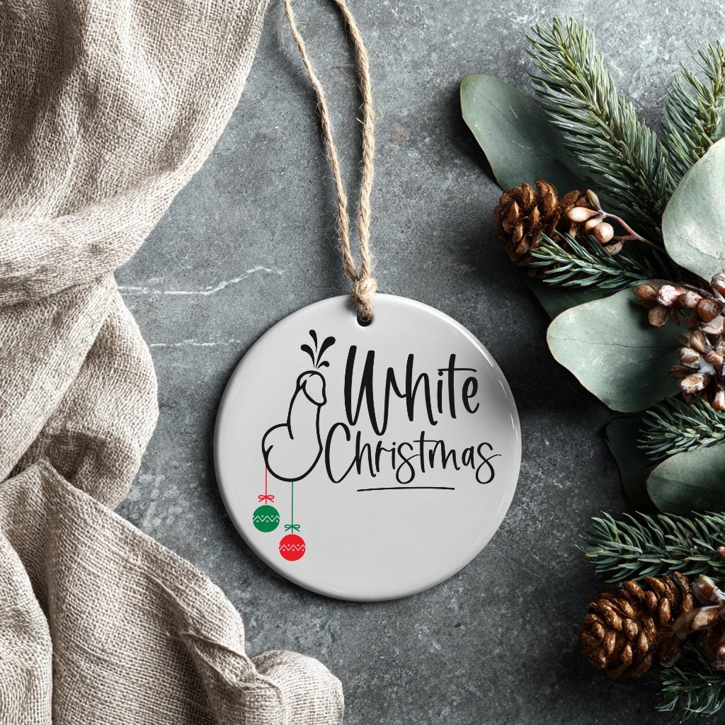 White Christmas Adult Gag Ornament – Hilarious Christmas Gift - Dirty Secret Santa