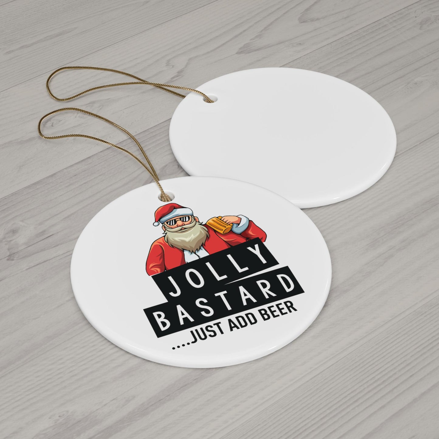 Jolly Bastard Just Add Beer Funny Christmas Ornament Gag Gift