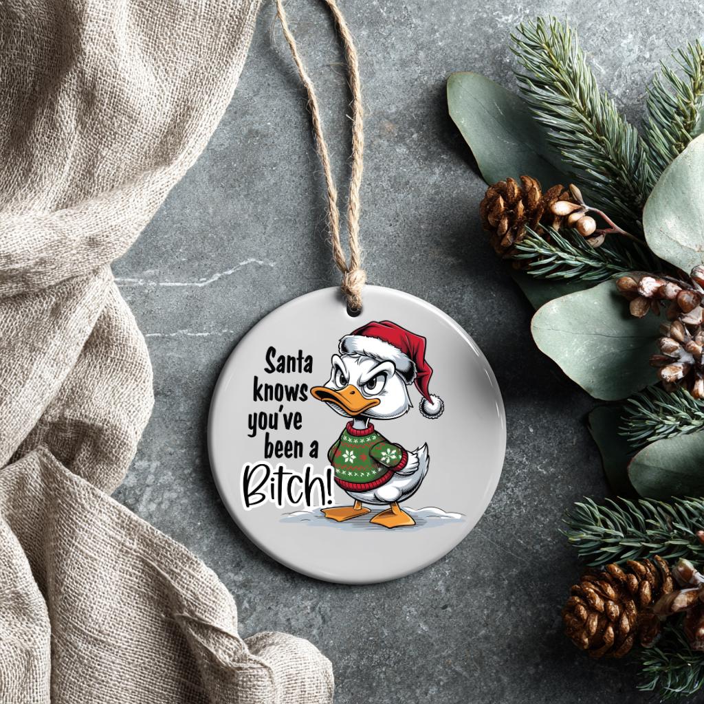 Santa Knows You've Been a Bit*h Christmas Ornament – Best White Elephant Gag or Secret Santa Gift