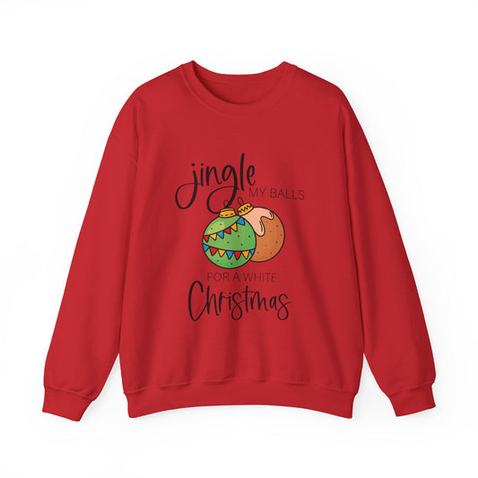 Funny Christmas Sweatshirt Jingle My Balls Ugly Sweater Party Naughty Holiday Adult Humor Xmas Gift Unisex Crewneck
