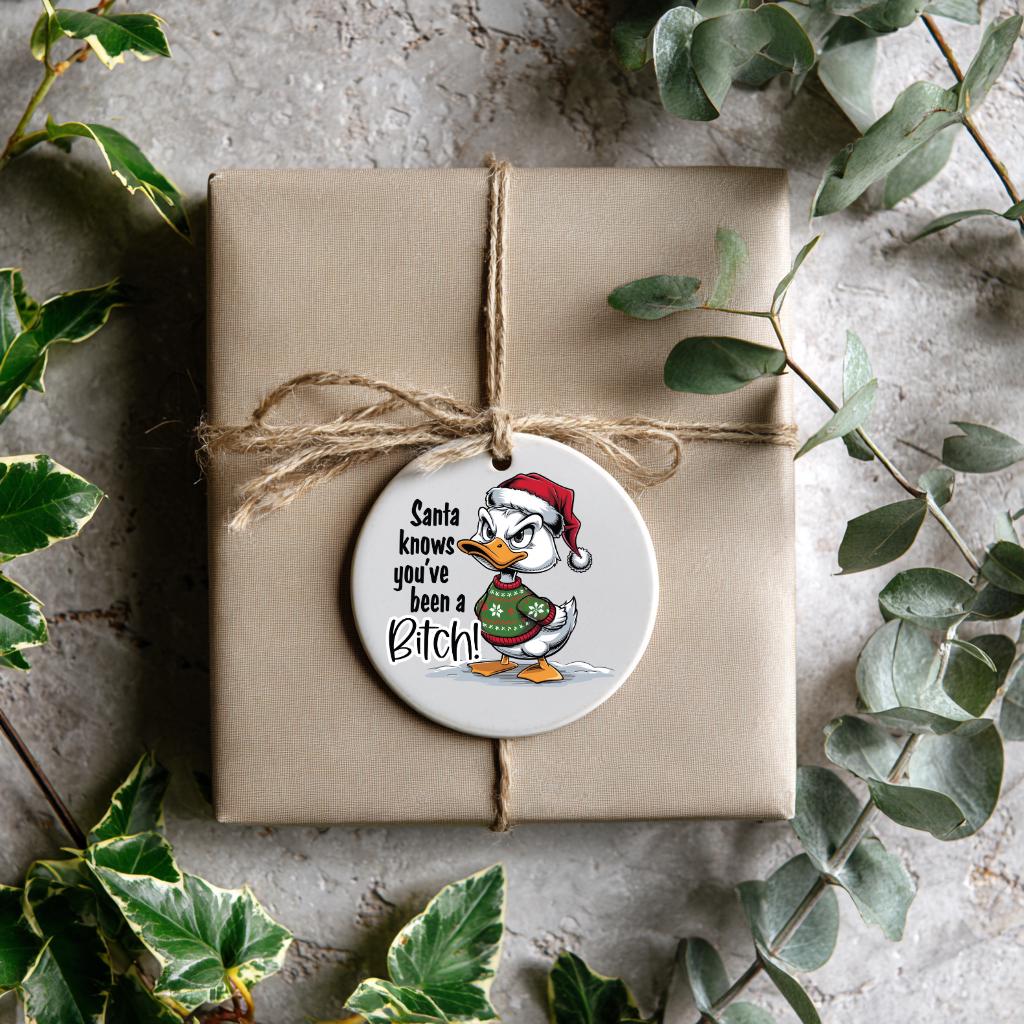 Santa Knows You've Been a Bit*h Christmas Ornament – Best White Elephant Gag or Secret Santa Gift