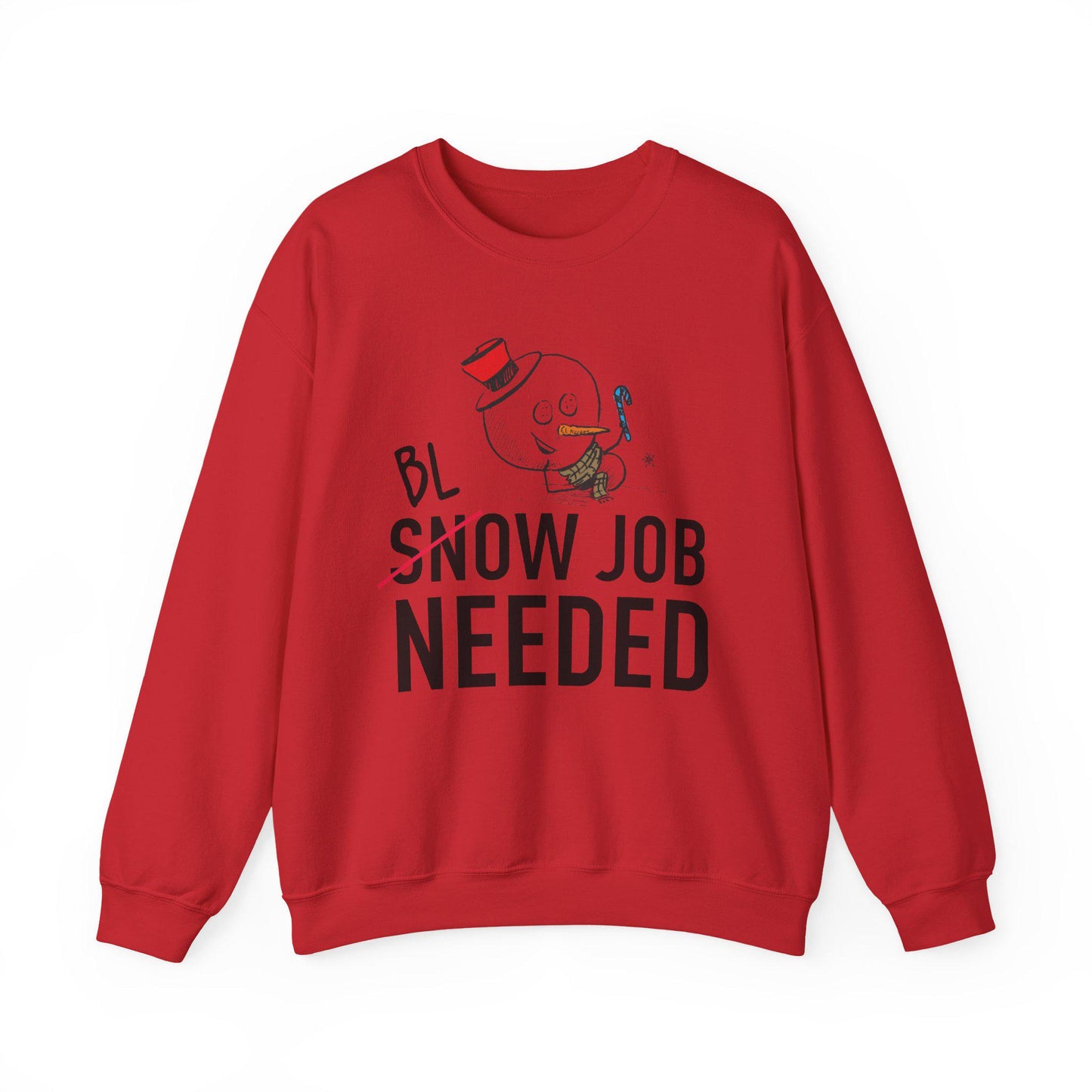 Funny Snowman Christmas Sweatshirt Snow Job Needed Adult Humor Holiday Pullover Gift