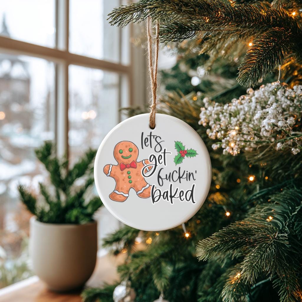 Let’s Get Baked Funny Christmas Ornament – Stoner Gift, Hilarious White Elephant Party Present