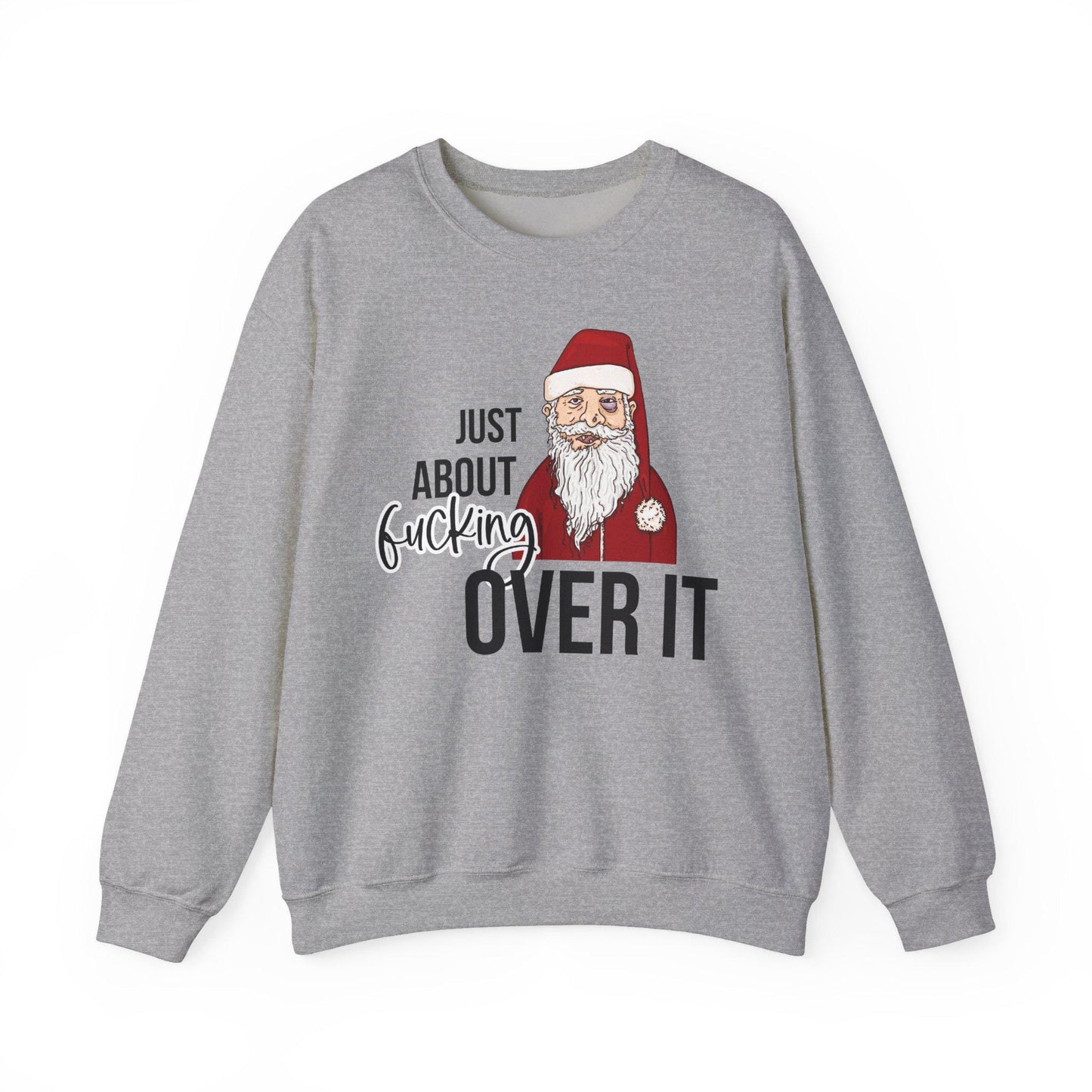 Funny Tired Santa Sweatshirt - Adult Humor Ugly Christmas Sweater Holiday Party Gift