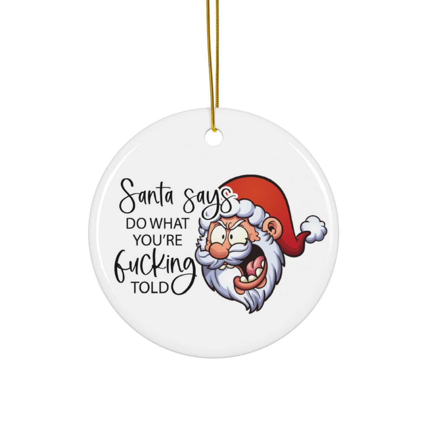 Santa Says Funny Christmas Ornament: Parent Holiday Gag Gift for Mom and Dad