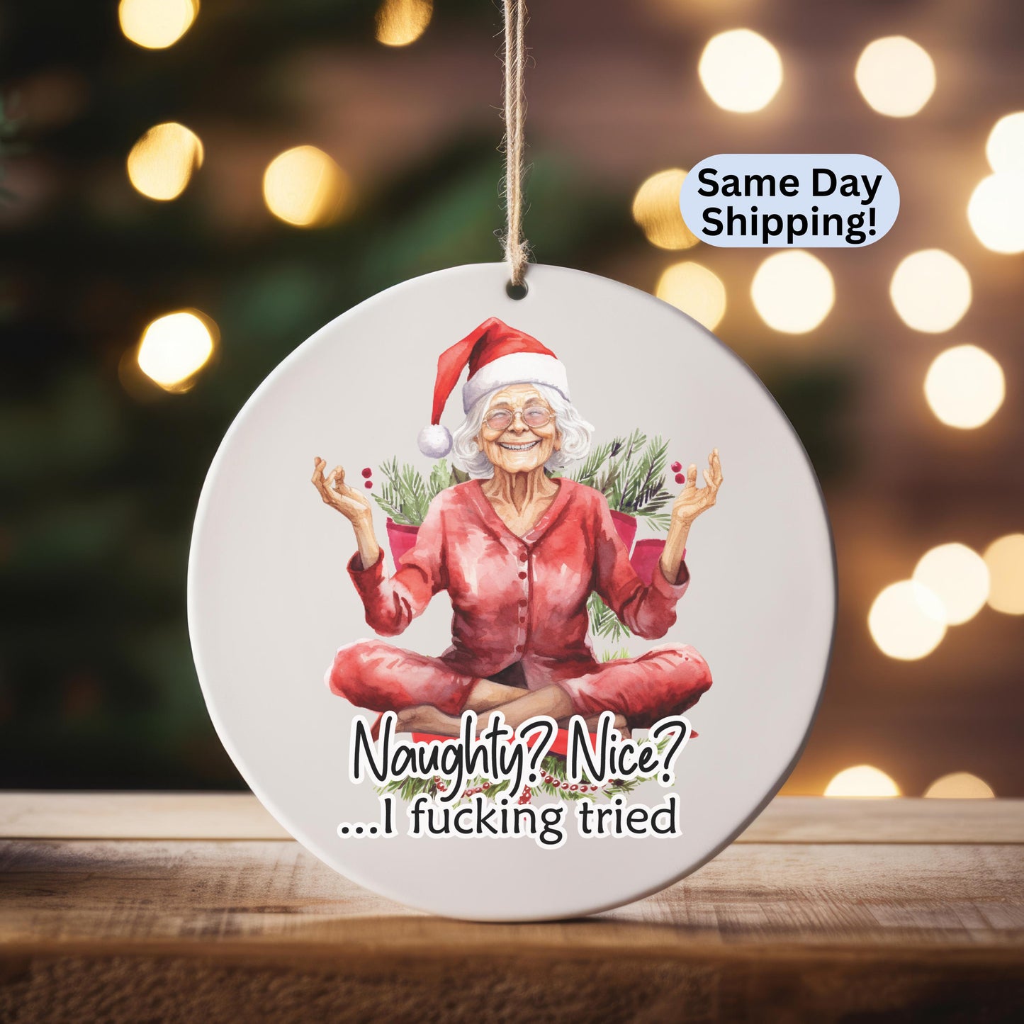 Naughty or Nice? Fu*k it I Tried Gangster Grandma Christmas Ornament, Funny Gift, Bad Grandma, Secret Santa, White Elephant, Adult Humor