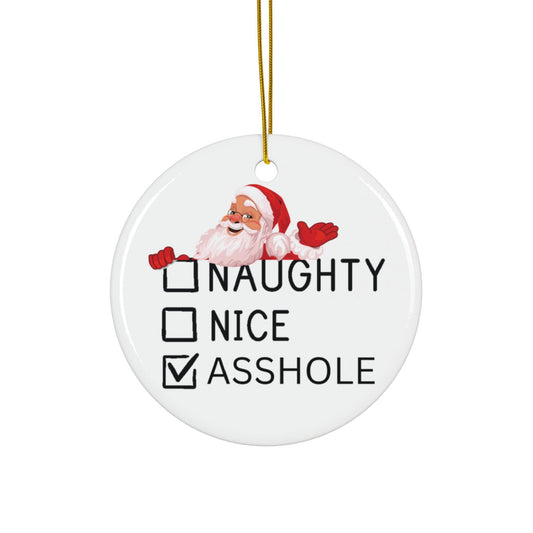 Funny Adult Christmas Ornament: Naughty, Nice, As*hole - White Elephant Gift, Christmas Present Tag - Personalized Ornament