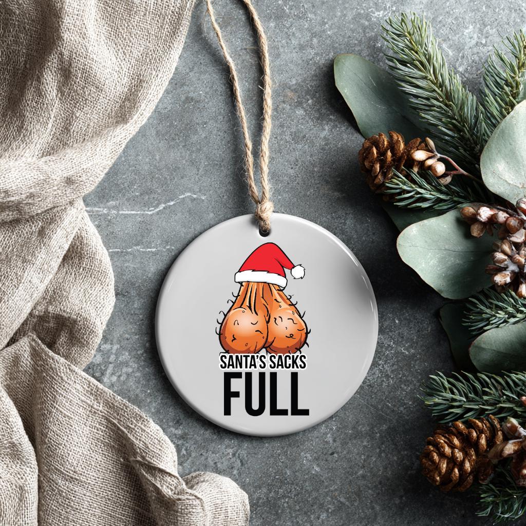 Santa’s Sack is Full Funny Christmas Ornament – Adult Gag Gift, White Elephant Present