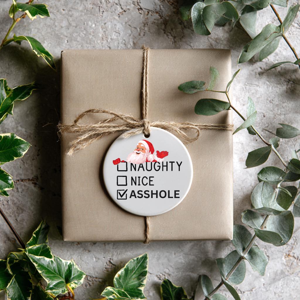 Funny Adult Christmas Ornament: Naughty, Nice, As*hole - White Elephant Gift, Christmas Present Tag - Personalized Ornament