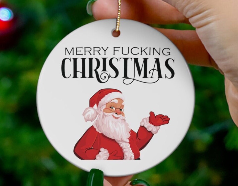 Merry Fu*king Christmas Adult Humor Christmas Ornament: Gag Gift Exchange