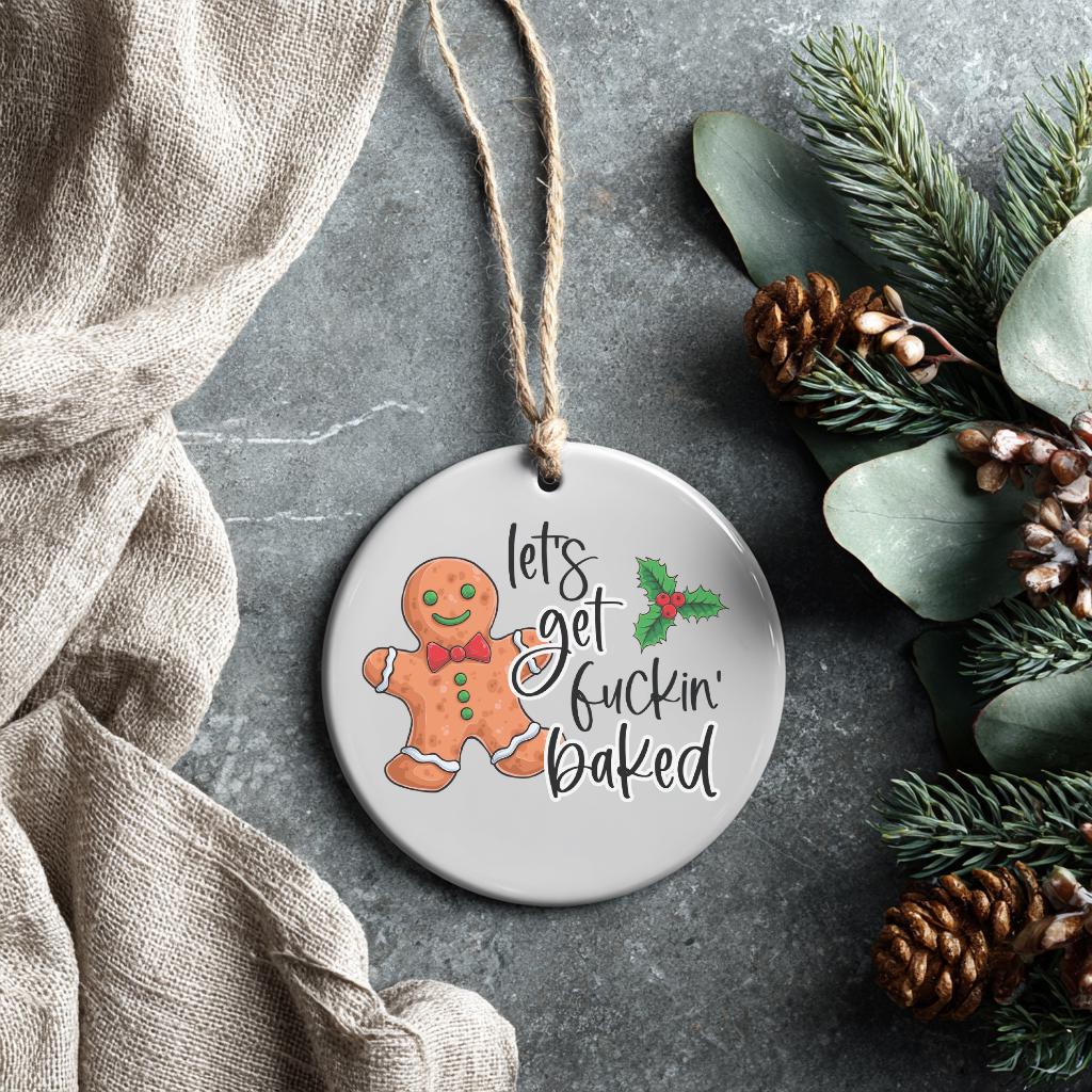 Let’s Get Baked Funny Christmas Ornament – Stoner Gift, Hilarious White Elephant Party Present