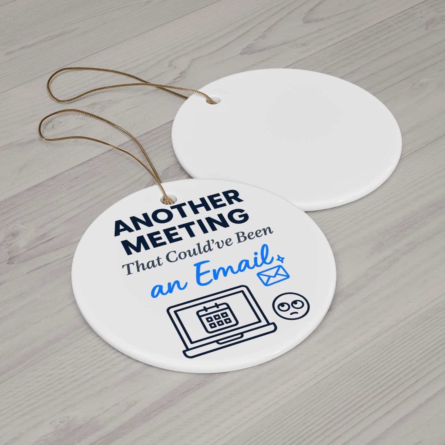 Funny Office Ornament: Another Meeting Email - Coworker Christmas Gift Corporate Humor Remote Worker Boss Manager Present