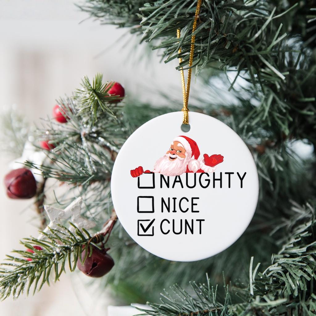 Naughty or Nice Funny Christmas Ornament - Raunchy White Elephant Gift for Coworker Sister