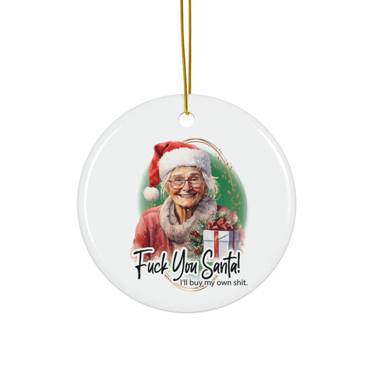 Adult Humor Fuck You Santa Ceramic Christmas Ornament - Funny Holiday Decor Gift
