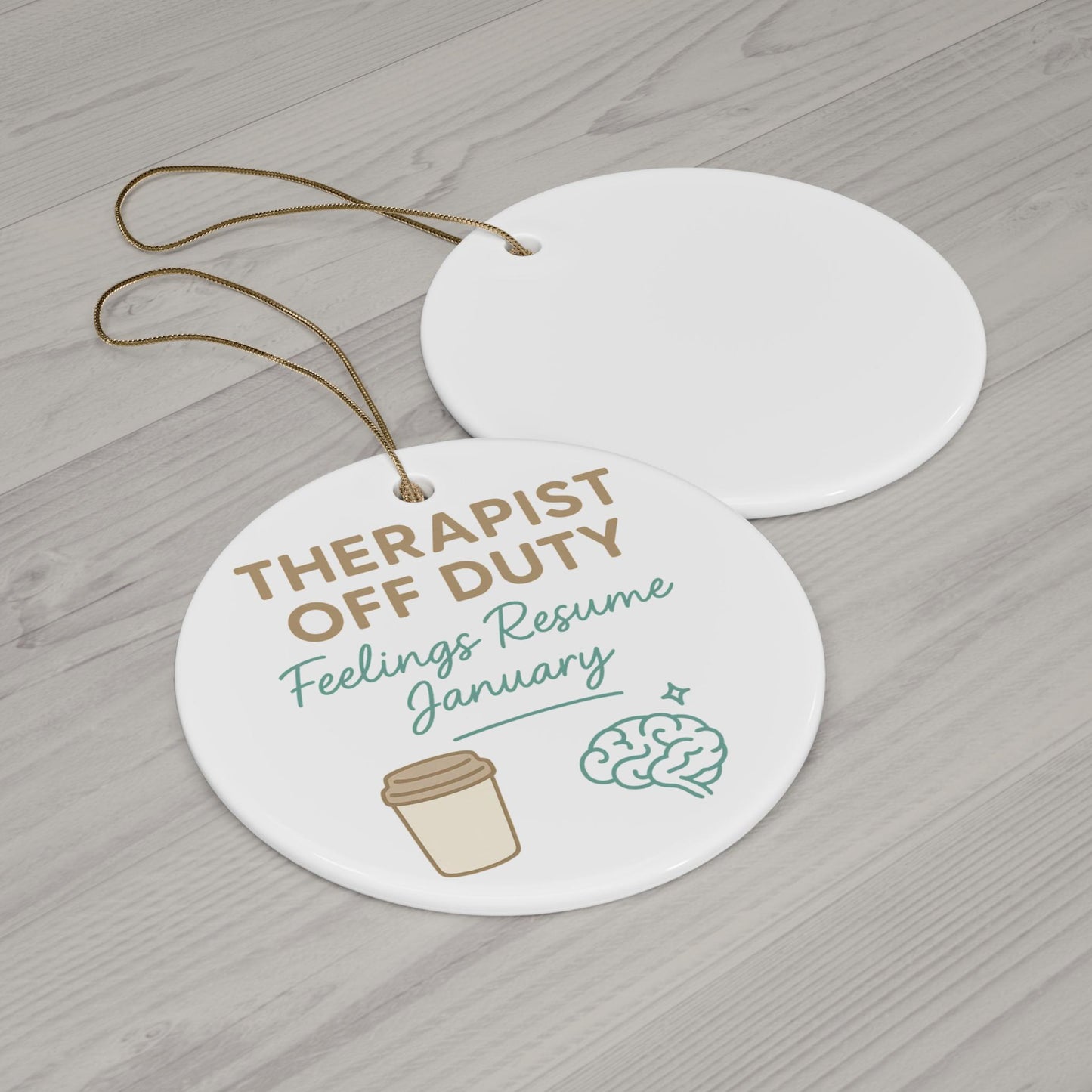 Therapist Off Duty Ornament - Funny Mental Health Gift for Counselor Psychology Professional Christmas Humor